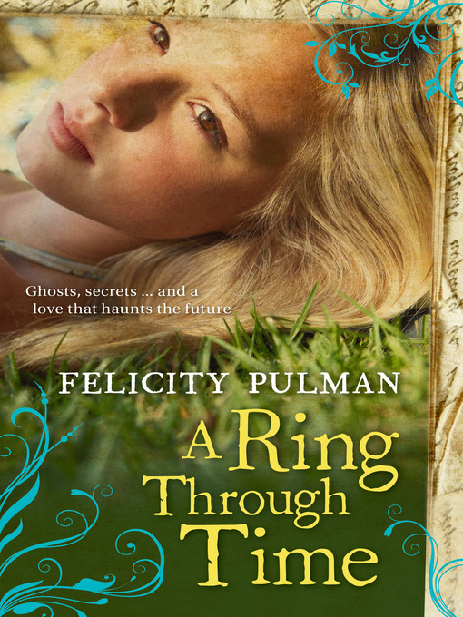 Title details for A Ring Through Time by Felicity Pulman - Available